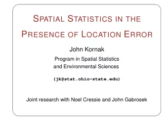 Spatial Data Consider a spatial process with continuous spatial index :
