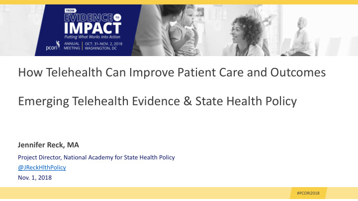 how telehealth can improve patient care and outcomes