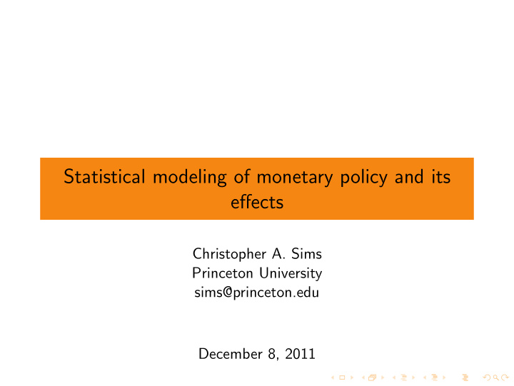 statistical modeling of monetary policy and its effects