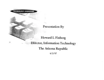 . distribution of all types of information . Not just news and advertising Meet the information