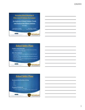 2/26/2015  An Analysis of School Violence Trends  And Practical Safe School Solutions  Presented