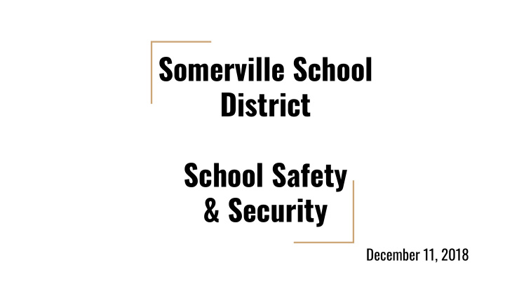 somerville school district school safety security