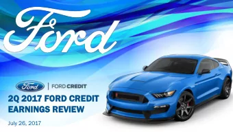 2Q 2017  7 FORD  D CREDIT  IT  EARNI  NING  NGS  S REVI  VIEW  July 26, 2017  FORD CREDIT STRATEGY