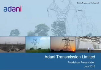 Adani Transmission Limited  Roadshow Presentation  July 2016  Legal Disclaimer This document is not