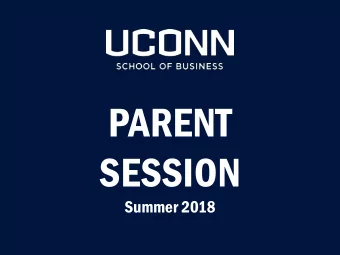 PARENT  SESSION  Summer 2018  The Undergraduate Programs  Leadership Team  Administrative Support