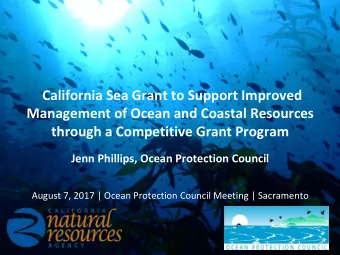California Sea Grant to Support Improved Management of Ocean and Coastal Resources through a