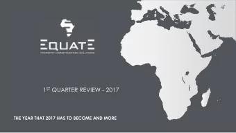 1 ST QUARTER REVIEW - 2017  THE YEAR THAT 2017 HAS TO BECOME AND MORE OUR VISION  TO PROVIDE