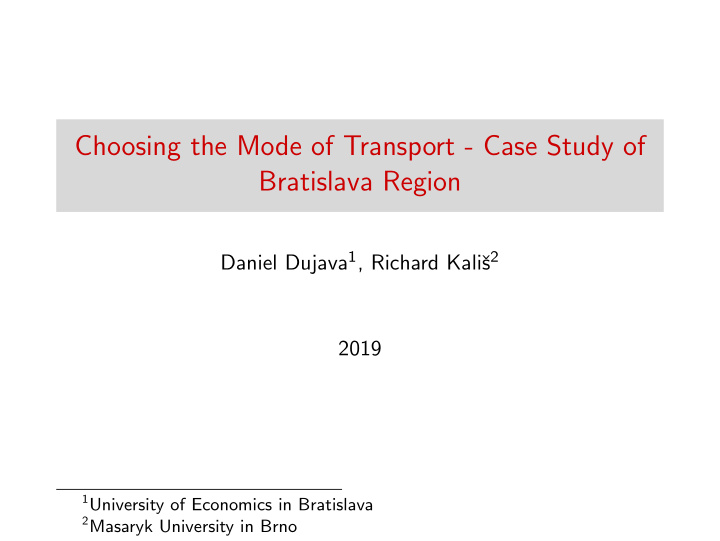 choosing the mode of transport case study of bratislava