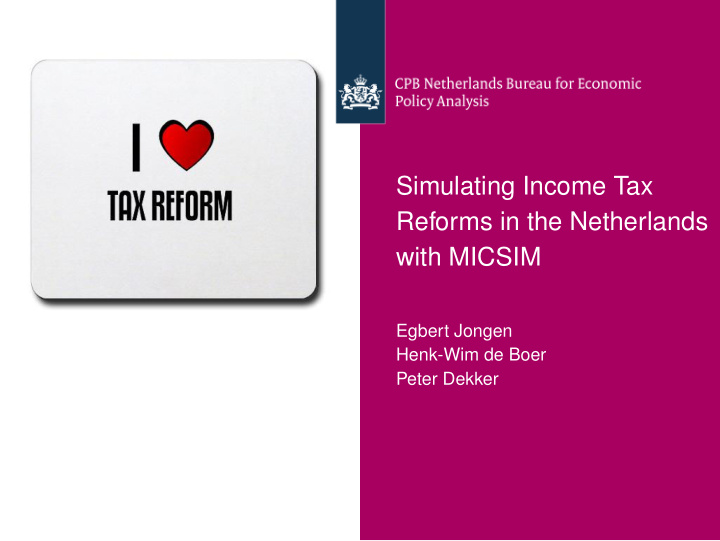 simulating income tax reforms in the netherlands with