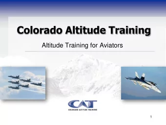 Colorado Altitude Training  Altitude Training for Aviators  1  Problem Statement  Hypoxia training
