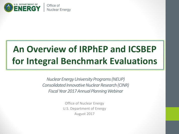 an overview of irphep and icsbep for integral benchmark
