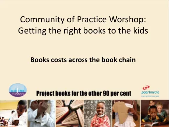 Community of Practice Worshop:  Getting the right books to the kids  Books costs across the book