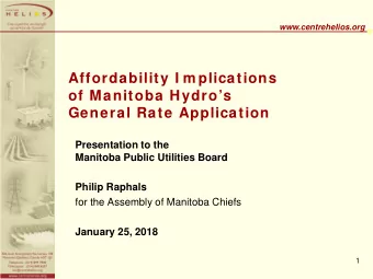 Affordability I m plications  of Manitoba Hydros General Rate Application  Presentation to the