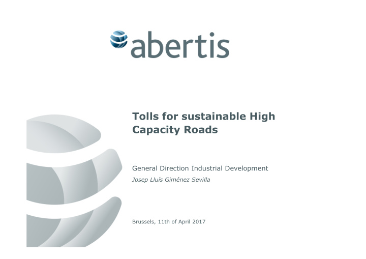 tolls for sustainable high capacity roads