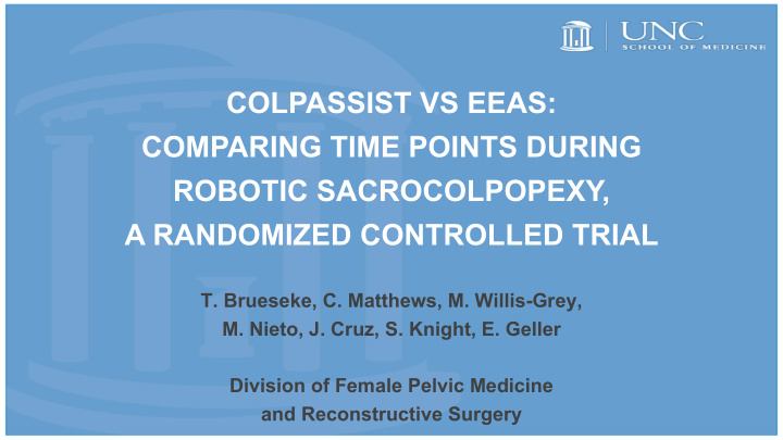 colpassist vs eeas comparing time points during robotic