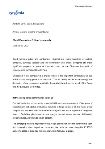 Chief Executive Officers speech  Mike Mack, CEO  Good morning ladies and gentlemen.  Against