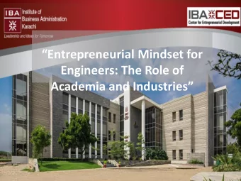 Entrepreneurial Mindset for  Engineers: The Role of Academia and Industries  Problem