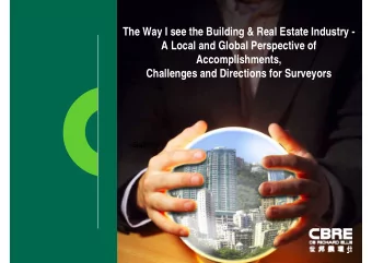The Way I see the Building &amp; Real Estate Industry -  A Local and Global Perspective of