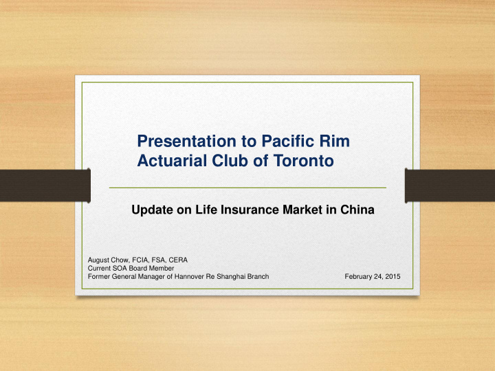 presentation to pacific rim actuarial club of toronto