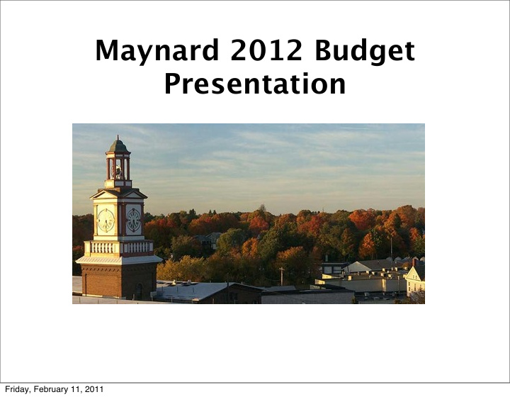 maynard 2012 budget presentation