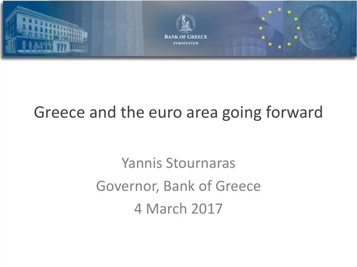 greece and the euro area going forward