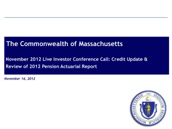 The Commonwealth of Massachusetts  November 2012 Live Investor Conference Call: Credit Update &amp;