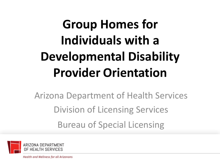 group homes for individuals with a developmental