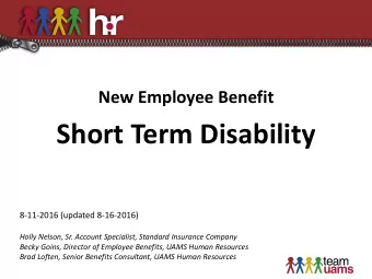 Short Term Disability  8-11-2016 (updated 8-16-2016)  Holly Nelson, Sr. Account Specialist,