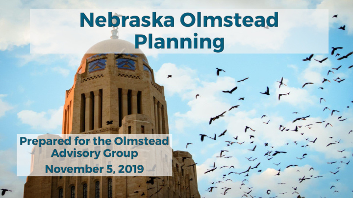 welcome and role call olmstead timeline olmstead plan