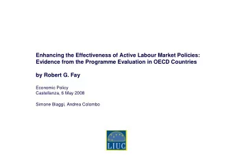 Enhancing the Effectiveness of Active Labour Market Policies:  Evidence from the Programme