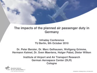 Germany  Infraday Conference  TU Berlin, 9th October 2010  Dr. Peter Berster, Dr. Marc Gelhausen,