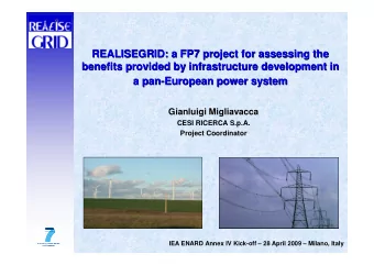 REALISEGRID: a FP7 project for assessing the  REALISEGRID: a FP7 project for assessing the