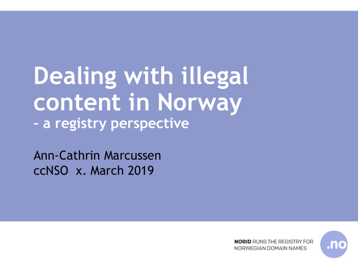 dealing with illegal content in norway