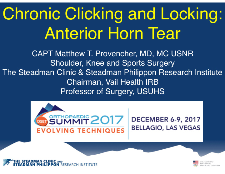 chronic clicking and locking anterior horn tear