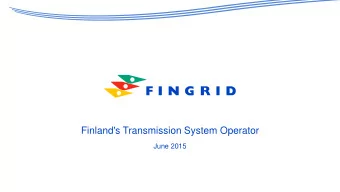 Finland's Transmission System Operator  June 2015  2  Disclaimer  These materials have been