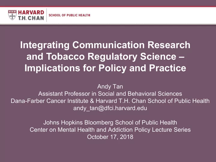 integrating communication research and tobacco regulatory