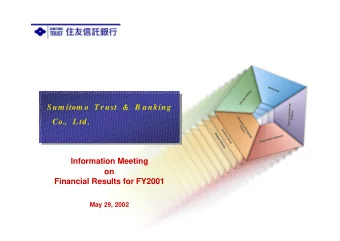B a nking Co.,  L td .  Information Meeting  on  Financial Results for FY2001