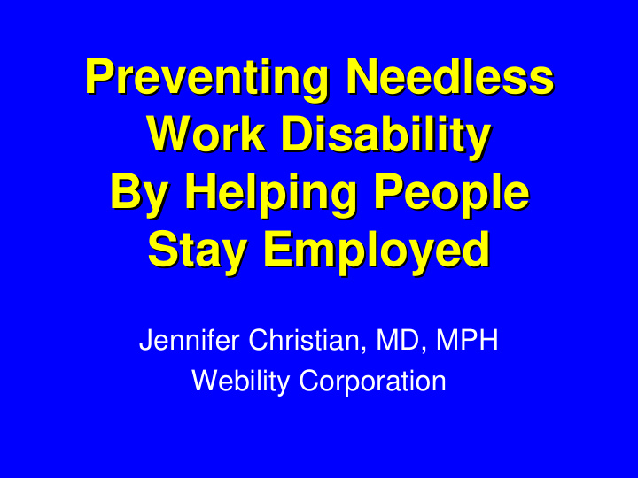 preventing needless preventing needless work disability