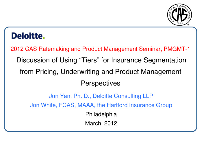 discussion of using tiers for insurance segmentation from