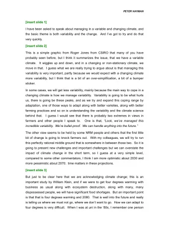 [insert slide 1]  I have been asked to speak about managing in a variable and changing climate, and