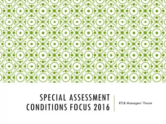 SPECIAL ASSESSMENT RTLB Managers Forum  CONDITIONS FOCUS 2016  SPECIAL ASSESSMENT CONDITIONS FOR