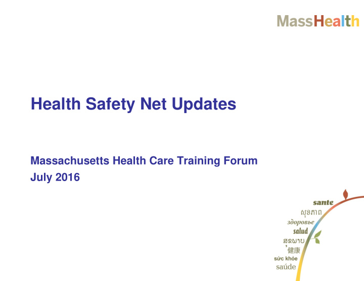 health safety net updates
