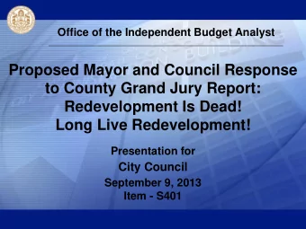 Proposed Mayor and Council Response  to County Grand Jury Report:  Redevelopment Is Dead! Long Live
