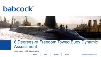 6 Degrees-of Freedom Towed Buoy Dynamic  Assessment Kristian Geleff  UDT, Glasgow, 2018  Marine