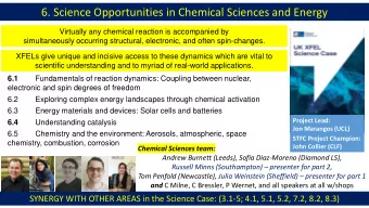 6. Science Opportunities in Chemical Sciences and Energy  Virtually any chemical reaction is
