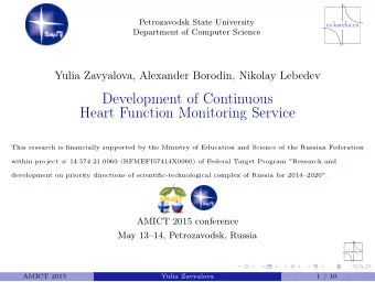 Development of Continuous  Heart Function Monitoring Service  This research is financially