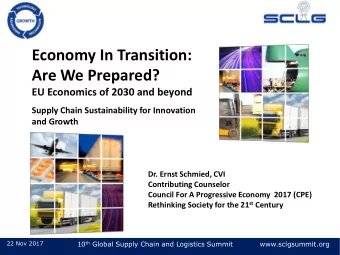 Economy In Transition:  Are We Prepared?  EU Economics of 2030 and beyond  Supply Chain