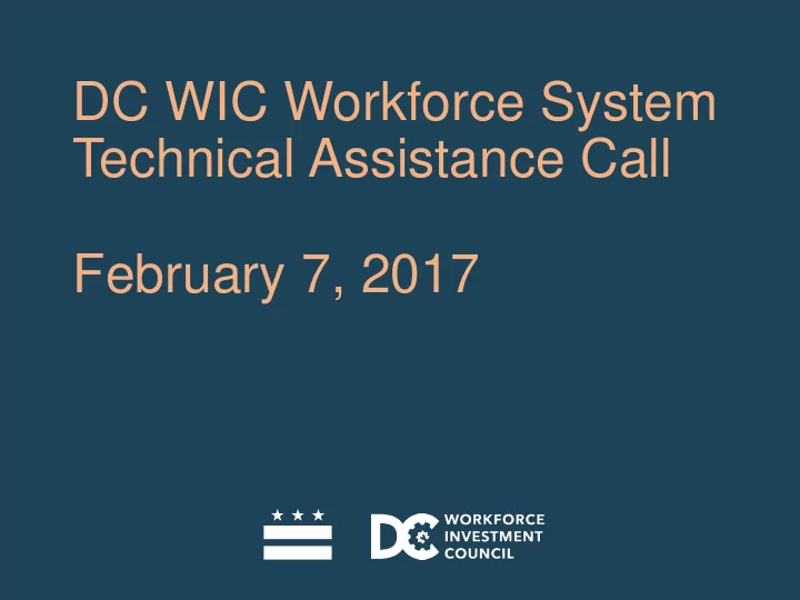 dc wic workforce system technical assistance call
