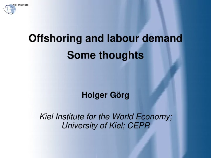 offshoring and labour demand some thoughts
