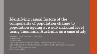 components of population change to  population ageing at a sub-national level  using Tasmania,